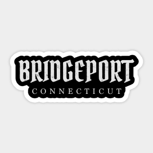 Bridgeport, Connecticut Sticker